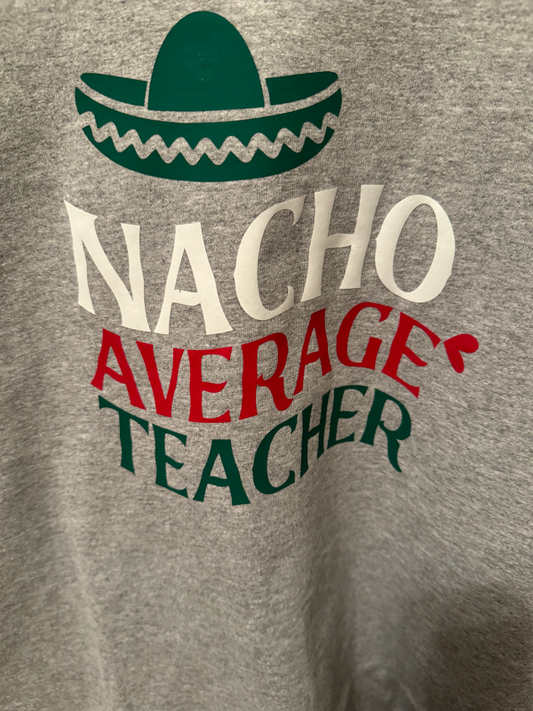 Nacho Average Teacher